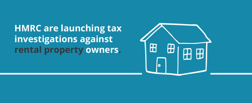 HMRC are launching tax investigations against rental property owners